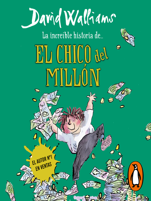 Title details for La increíble historia de...--El chico del millón by David Walliams - Available
